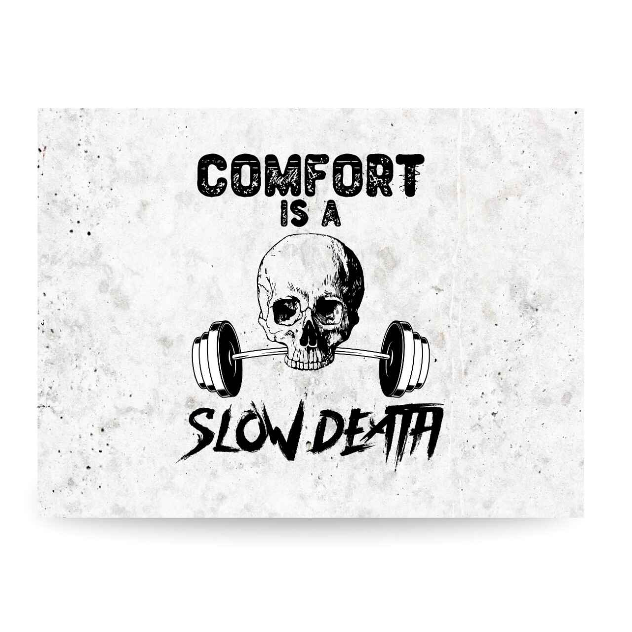 "SLOW DEATH"